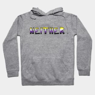 Neither Hoodie